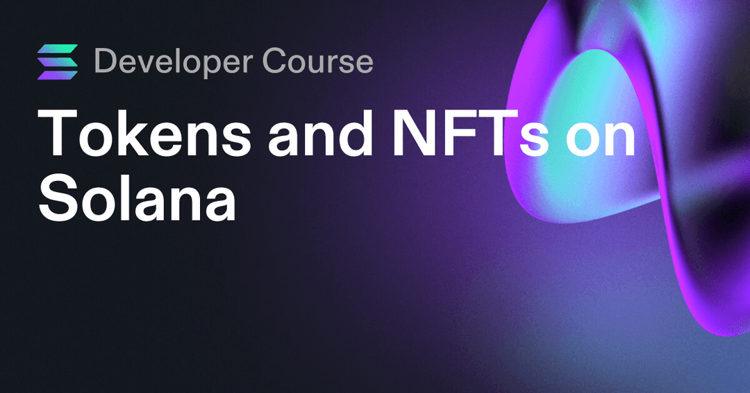 Tokens and NFTs on Solana