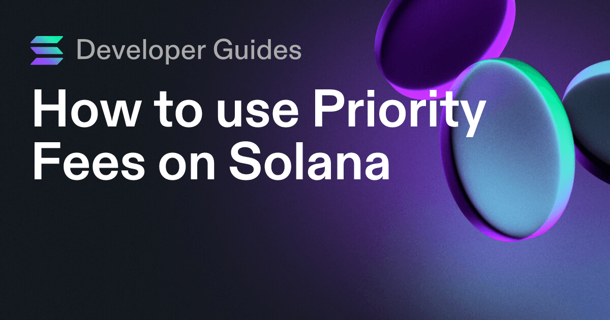 How to use Priority Fees on Solana